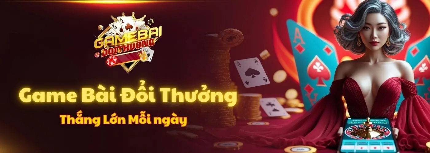 Game bài đổi thưởng